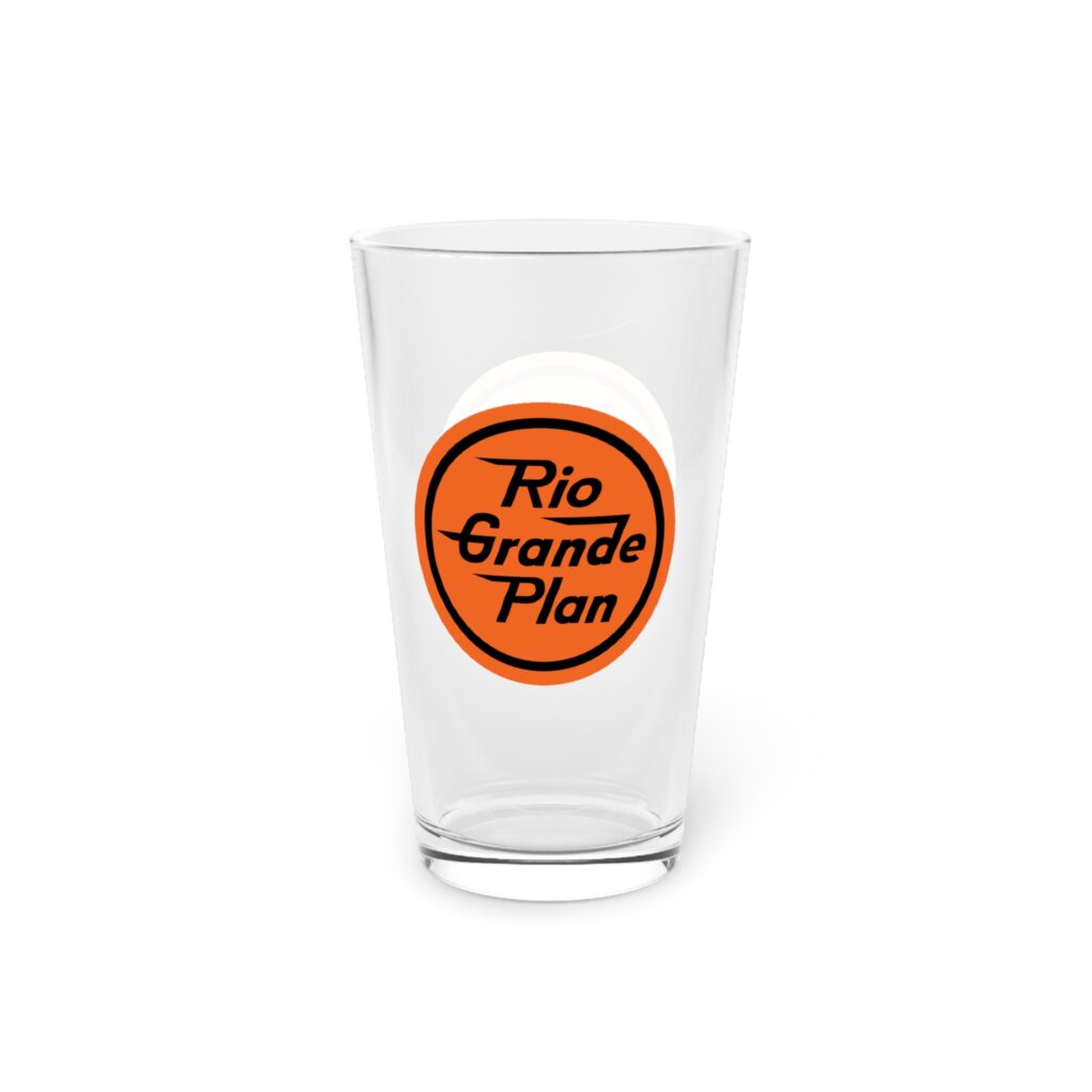 Rio Grande Plan, Pint Glass, Classic Type Orange Button, 16oz